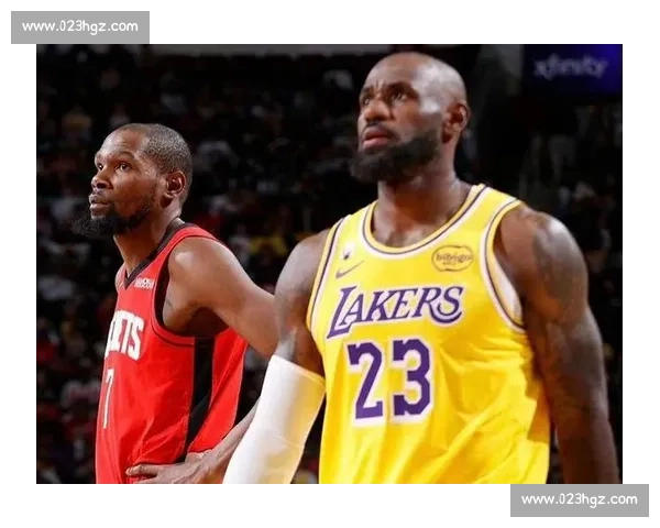詹姆斯领衔湖人鏖战火箭西部强强对话引爆NBA焦点之夜